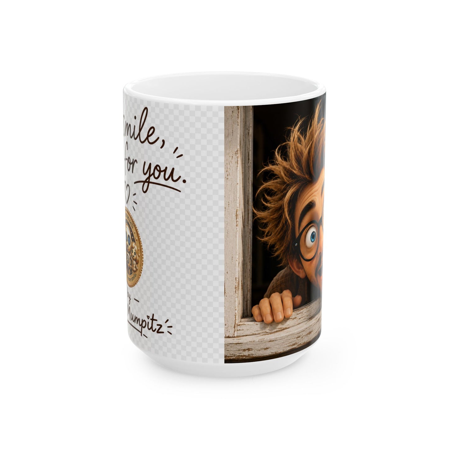 Maxi Mumpitz™ – A Smile, Just for You | Premium Ceramic Mug (11oz & 15oz)